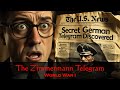 The Zimmermann Telegram's Role in Shaping America's Entry into World War I