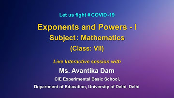 Live Interactions on PM eVIDYA :Exponents and Powers-I   Subject: Mathematics (Class: VII)