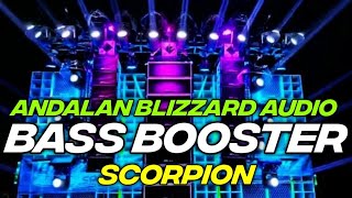 DJ TRAP SCORPION BASS BOOSTER || ANDALAN BLIZZARD AUDIO