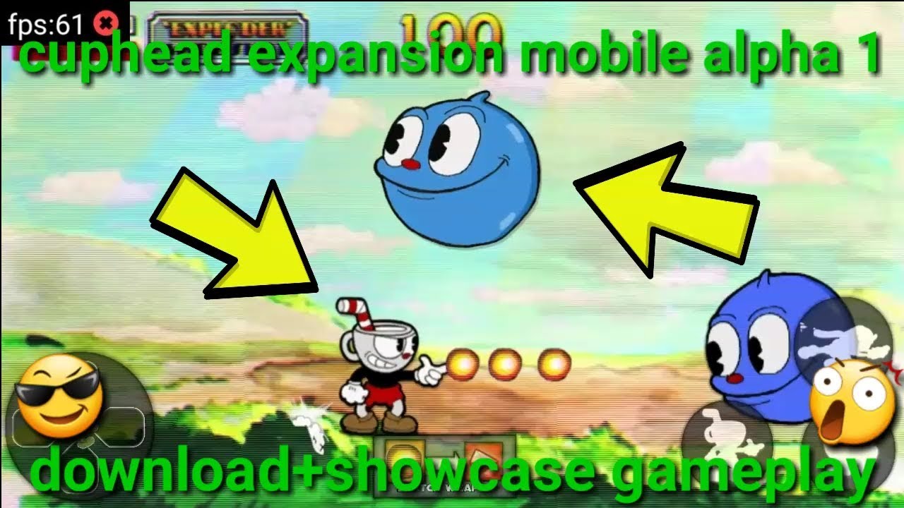 cuphead expansion mobile alpha 1 beta download and gameplay showcase! -  YouTube