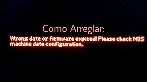 Como Arreglar El Error "Wrong Date Or Firmware Expired!" De La R4 Nintendo DS,DSI,3DS,2DS
