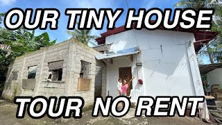 Our Tiny House Tour/ Bacong Philippines/No Rent/We built it