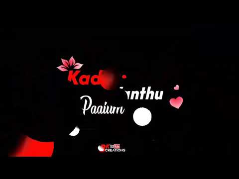 Enna Solla Pogirai  Whatsapp status Black screen 