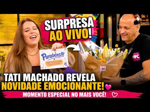Tati Machado is surprised LIVE on Mais Você after announcing pregnancy