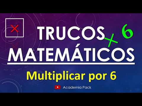 Trucos Matemáticos - Cómo Multiplicar por 6 a Cualquier Número