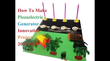 How To Make Piezoelectric Generator  ||NeW ||SCHOOL MODEL