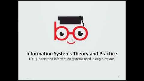 Unit 4.3 Information Systems Theory and Practice