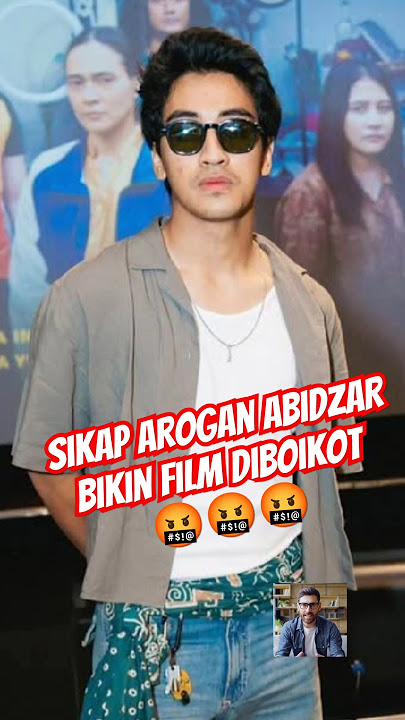Sikap Arogan Abidzar sebabkan Filmnya di Boikot 🤬 #abidzar