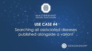 Use Case 4: Searching All Associated Diseases Published Alongside a Variant