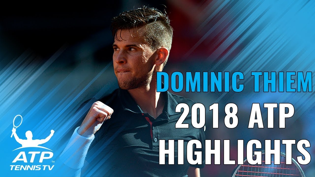 DOMINIC THIEM 2018 ATP Highlight Reel