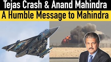 Tejas Crash & Anand Mahindra