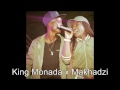 King Monada Ft Makhadzi Nthakhose King Monada Ft Makhadzi Nthakhose
