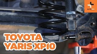 Como substituir Mola helicoidal TOYOTA YARIS (SCP1_, NLP1_, NCP1_) - vídeo guia