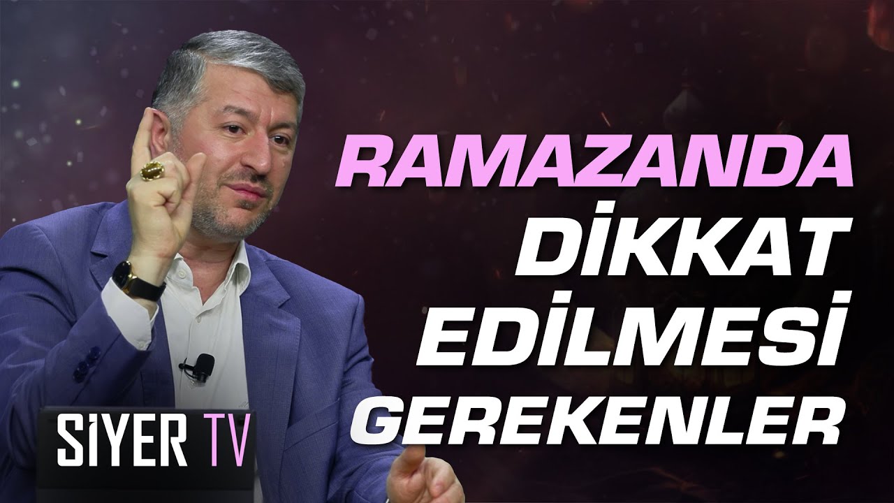 Ramazanda Dikkat Edilmesi Gerekenler | Muhammed Emin Yıldırım