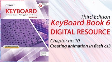 Keyboard book 6: chapter no 10, Creating animation in flash cs3