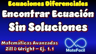 ¿Ecuación Diferencial SIN SOLUCIONES? EJEMPLO - Matemáticas Avanzadas para ingeniería