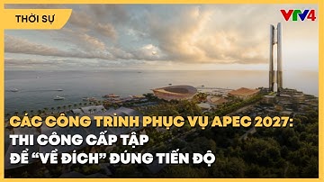 Phú Quốc gấp rút triển khai, hoàn thành các dự án, công trình phục vụ Hội nghị APEC 2027 | VTV4