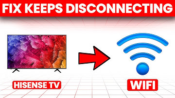 How To Fix Hisense TV Keeps Disconnecting From Wifi (Simple Steps To Resolve The Issue In Minutes)