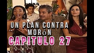 La DEA quiere capturar a Morón || Sin SENOS no hay PARAISO || CAPITULO 27