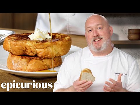 The Best French Toast You&#039;ll Ever Make (Restaurant-Quality) | Epicurious 101
