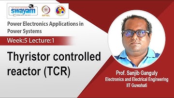 Lec 14: Thyristor controlled reactor (TCR)