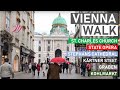 Vienna 2020 Walk:  St. Charles Church, Vienna State Opera, Stephan‘s Cathedral and more