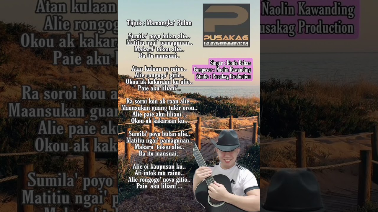 MAMANGKA' BULAN -Nollin Kawanding (New Arrangement n Vocal by Ronie Bahan) Pusakag Production.