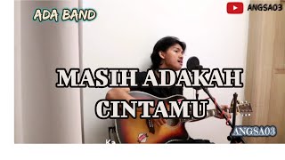 MASIH ADA - ANGGA SAPUTRA ( COVER ADA BAND LIVE AKUSTIK )