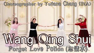 WANG QING SHUI / Forget Love Potion / Dance & Tutorial / Line Dance