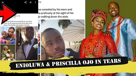 Enioluwa Regrets Losing Priscilla Ojo on Her Wedding Day!