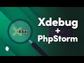 How to use Xdebug with PhpStorm