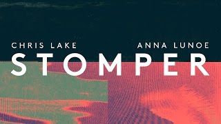 Chris Lake x Anna Lunoe - Stomper (Cover Art) chords