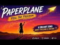 Paperplane Official Lyric Video Calm Peaceful Lo Fi Song mp3