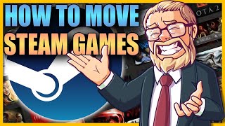 How to Move Steam Games & Libraries