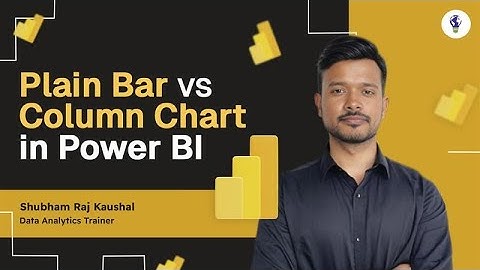 Plain Bar vs Column Chart in Power BI | When & Why to Use Each? 🔍📊