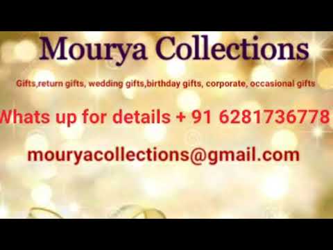 Mourya Collections - Gifts, return gifts, wedding gifts, birthday gifts, occasional gifts