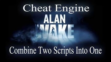 Combining Two Different Scripts Into One : Alan Wake PC