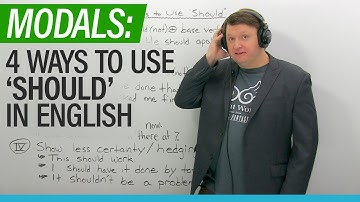 English Modals: 4 ways to use "SHOULD"