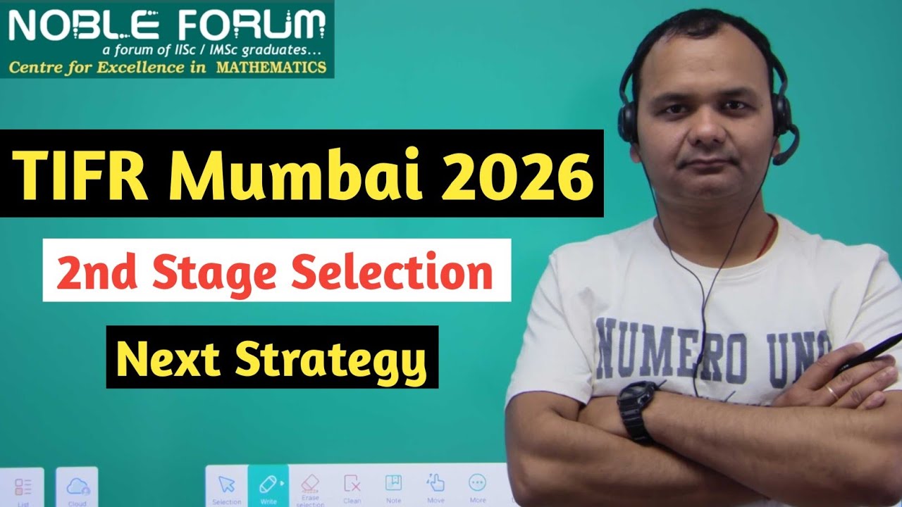 TIFR Mumbai Second Stage Selection 2026 Mathematics | What Next? Interview Strategy | Noble Forum