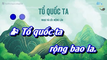 TỔ QUỐC TA HD KARAOKE ORGAN