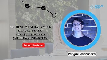 Uji Asumsi Klasik: Multikolinearitas (Regresi Data MROZ dengan STATA)