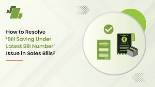 How to Resolve ‘Bill Saving Under Latest Bill Number’ Issue in Sales Bills?