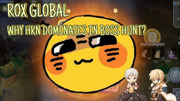 ROX GLOBAL ( WHY HKN DOMINATES IN BOSS HUNT? )
