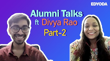 EdYoda Alumni Talks with Rishabh ft Divya Rao Part 2 | EdYoda Student Stories