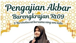 Pengajian Akbar Ning Umi Laila Barengkrajan RT 09 Krian Sidoarjo 2026