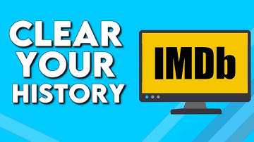How To Clear Your History on IMDb on PC