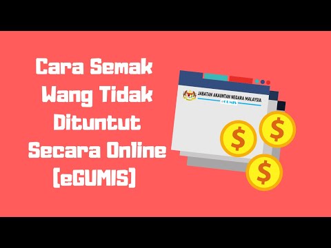 Cara Semak Wang Tidak Dituntut Secara Online (eGUMIS)