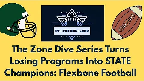 The Zone Dive Series Turns Losing Programs Into STATE Champions: Flexbone Football