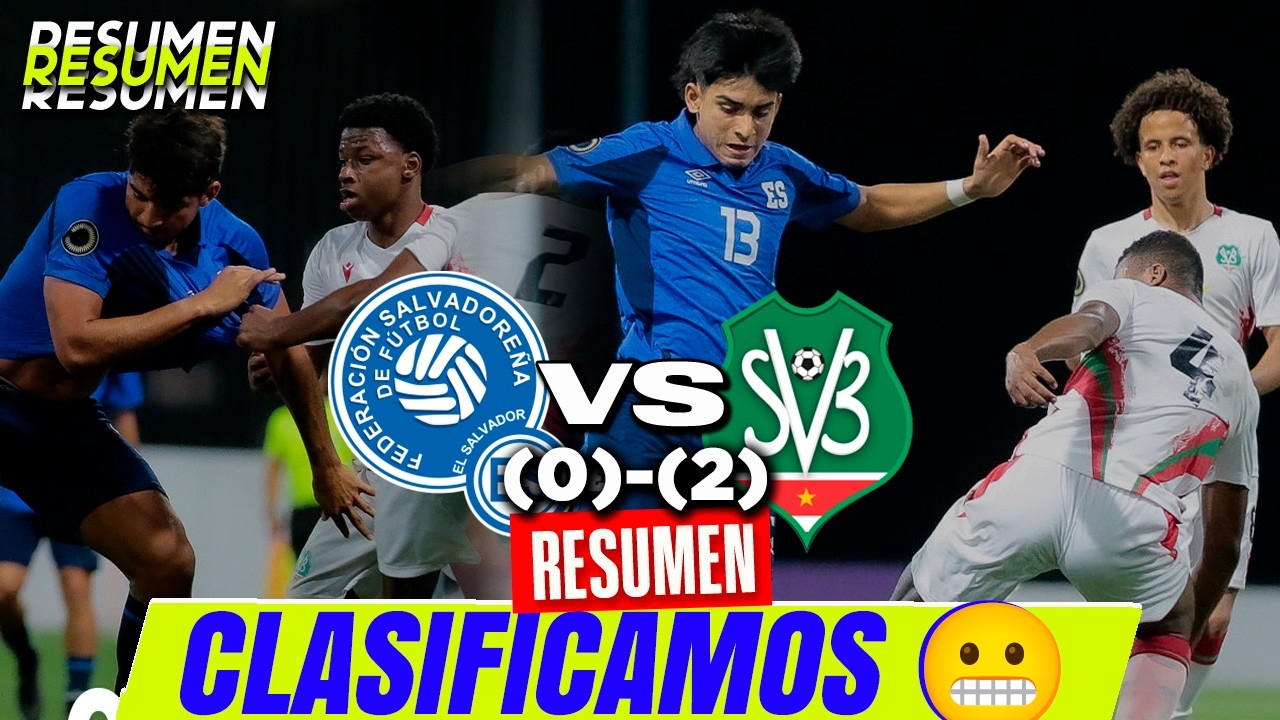 ¡DERROTA DOLOROSA, PERO CLASIFICADOS! El Salvador Sub-20 cayó ante Surinam y está en la ronda final