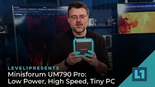 Minisforum UM790 Pro: Low Power, High Speed, Tiny PC